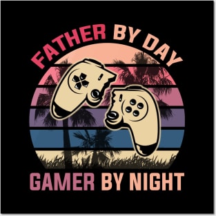 father by day gamer by night Posters and Art
